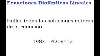 Ecuaciones diofánticas lineales  Ejercicio resuelto [upl. by Naga]