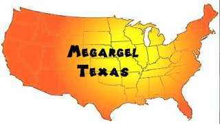 How to Say or Pronounce USA Cities — Megargel Texas [upl. by Clapper]