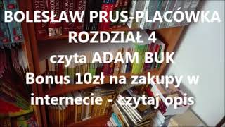 BOLESŁAW PRUS  PLACÓWKA Rozdział 4 Audiobook [upl. by Feliks]