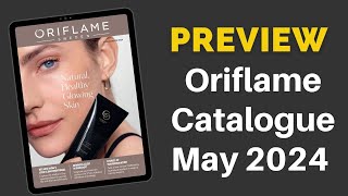 Oriflame Preview Catalogue May 2024 [upl. by Wickner618]