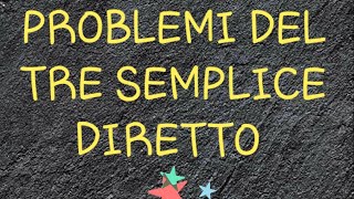 Problemi del tre semplice diretto [upl. by Billen]