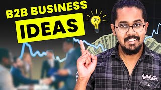 11 Best B2B Business Idea in 2024  Ideas to Start Profitable B2B Business [upl. by Rempe]