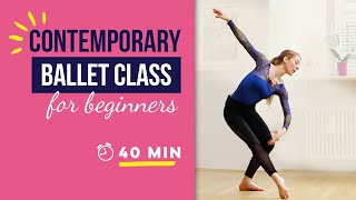 40 min Contemporary Ballet Class for Beginners [upl. by Tullus]