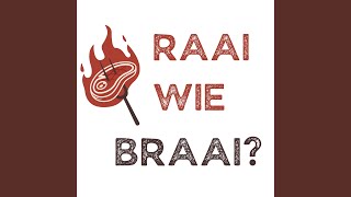 Nou Gaan Ons Braai [upl. by Hezekiah313]