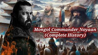 Real History of Mangol Commander Noyan  Noyan is here  Ertugrul Gazi VS Noyan realhistory [upl. by Northey]