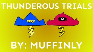 Muffinly  Thunderous Trials [upl. by Dnanidref]