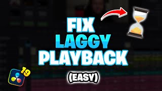 5 QUICKEST WAYS TO FIX LAGGY PLAYBACK IN DAVINCI RESOLVE 19 [upl. by Gerardo]