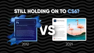 Photoshop CS6 vs 2021  28 Reasons to Upgrade [upl. by Pasquale284]