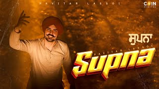 SUPNA By PAVITER LASSOI AUDIO JUKEBOX LATEST PUNJABI SONG 2024 [upl. by Lalitta]