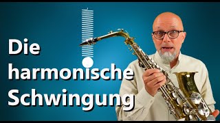 Harmonische Schwingung [upl. by Aicenet]