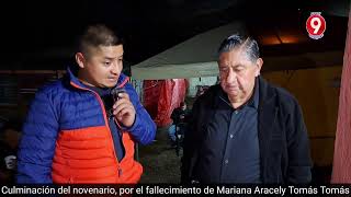 Culminación de la novena por el fallecimiento de Mariana Aracely Tomás Tomás [upl. by Naejeillib322]