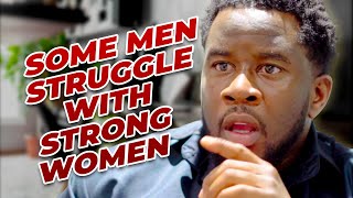 Why Some Men Struggle with Strong Women  Gabz TV [upl. by Dryden816]