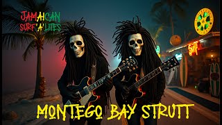 Montego Bay Strutt [upl. by Alleynad]