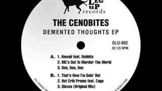 The Cenobites Feat Bobbito  Hawaii [upl. by Akeemahs319]