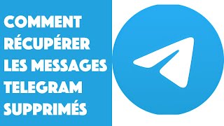 Comment récupérer les messages Telegram supprimés [upl. by Samau]