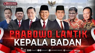 BREAKING NEWS  Presiden Prabowo Lantik Kepala Badan di Istana Negara [upl. by Hairacaz]