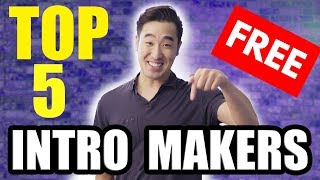 Top 5 FREE YouTube Intro Makers [upl. by Currey]