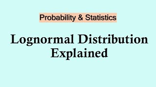 Statistics and probability  Lognormal distribution statistics [upl. by Fry934]