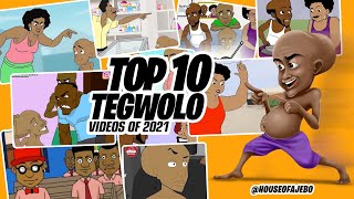 TOP 10 TEGWOLO VIDEOS OF 2021 [upl. by Maible616]