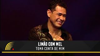 Limão com Mel  Toma Conta de Mim  Um Amor de Novela No Olympia [upl. by Narahs566]