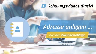 Schulungsvideo Basic  Adresse aus der Zwischenablage anlegen  onOffice [upl. by Valiant]