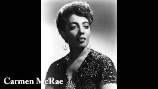 Carmen McRae  Flamingo [upl. by Wilterdink]