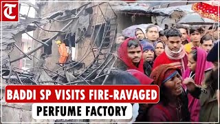 Baddi SP visits fireravaged perfume manufacturing unit at Barotiwala [upl. by Herwin948]