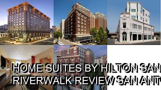 Home Suites by Hilton San Antonio Downtown Riverwalk Review San Antonio United States of Amer [upl. by Winfield]