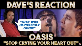 Daves Reaction Oasis — Stop Crying Your Heart Out [upl. by Desirea746]