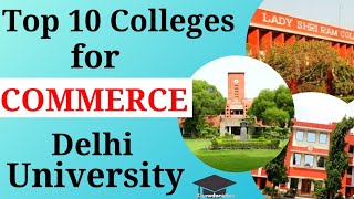 Top 10 Commerce colleges of Delhi University  Bcomh  Bcomp  Courses  fees knowducation [upl. by Orr]