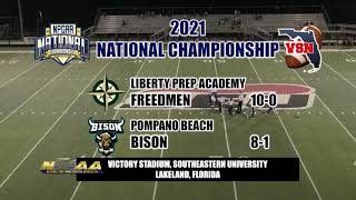 2021 NPGAA National Championship Liberty Prep vs MTI Pompano [upl. by Peyter]