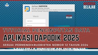 Cara Input Data Dapodik Semester Ganjil Tahun Ajaran 20242025 pada Aplikasi Dapodik Versi 2025 [upl. by Kitrak]