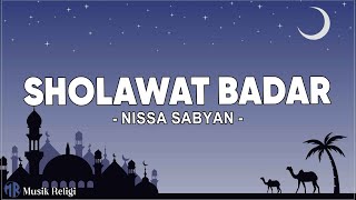 Sholawat Badar  Nissa Sabyan Lirik Sholawat [upl. by Llerrahs659]