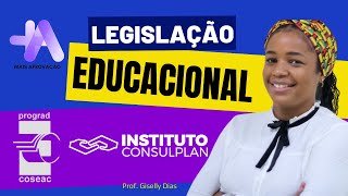 Legislação Educacional para o Instituto Consulpan e COSEAC  Concursos de Nova Iguaçu e Niterói [upl. by Adnuhsar]