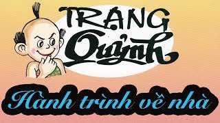 Trạng Quỷnh Hành trình về nhà Thuyết minh  Truyện Tranh [upl. by Ariana]