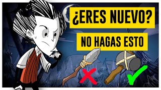 7 Cosas Que Los Jugadores NUEVOS Hacen MAL En Dont Starve Together [upl. by Stets]