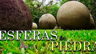 ESFERAS DE PIEDRA DE COSTA RICA 🇨🇷 PATRIMONIO MUNDIAL 🌎 [upl. by Anikes901]