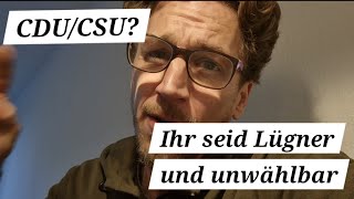 Die CDUCSU lügt ihr Volk bewusst an [upl. by Hild]