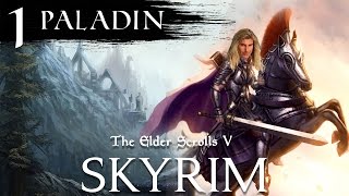 Skyrim Special Edition Paladin Playthrough  Episode 1 [upl. by Nalani]