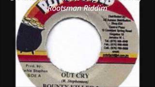 Bounty Killer Richie Stephens  Outcry Rootsman Riddim [upl. by Culbertson]