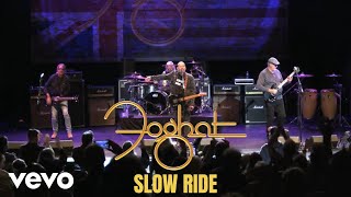 Foghat  Slow Ride [upl. by Wylen955]