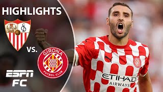 Sevilla vs Girona  LALIGA Highlights  ESPN FC [upl. by Calbert]