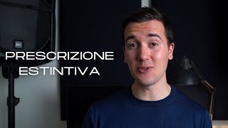 PRESCRIZIONE ESTINTIVA E DURATA DELLA PRESCRIZIONE  Diritto privato in 3 minuti ⌛️ [upl. by Sandra]