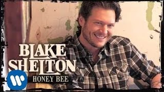 Blake Shelton  Honey Bee Official Audio [upl. by Ennaylime794]