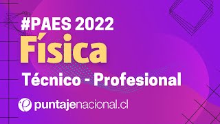 PAES Ciencias  Módulo TécnicoProfesional  Física Pregunta 50 [upl. by Ard408]