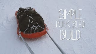 Simple DIY Pulk Sled Build [upl. by Ule]