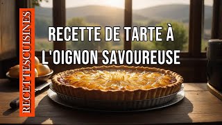 RECETTE DE TARTE A LOIGNON SAVOUREUSE [upl. by Jobie]