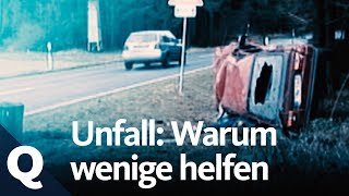 Autounfall Warum viele einfach weiter fahren  Quarks [upl. by Jarib]