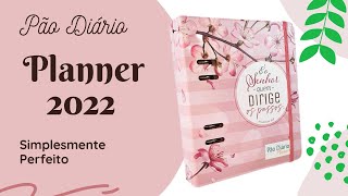 Planner 2022 Pão Diário Simplesmente Perfeito [upl. by Akiner]