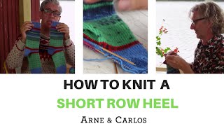 How to knit a short row heel for a sock by ARNE amp CARLOS [upl. by Nylorac]